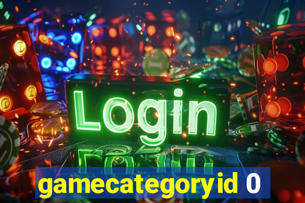 gamecategoryid 0