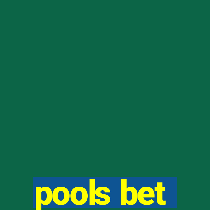 pools bet