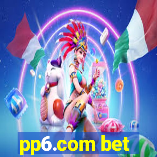 pp6.com bet