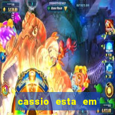 cassio esta em qual time