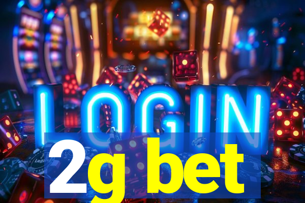 2g bet