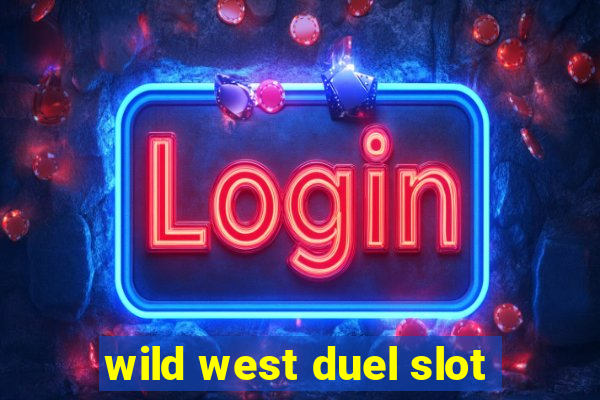 wild west duel slot