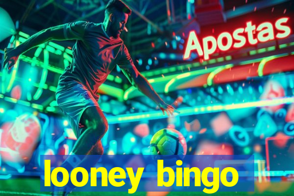 looney bingo