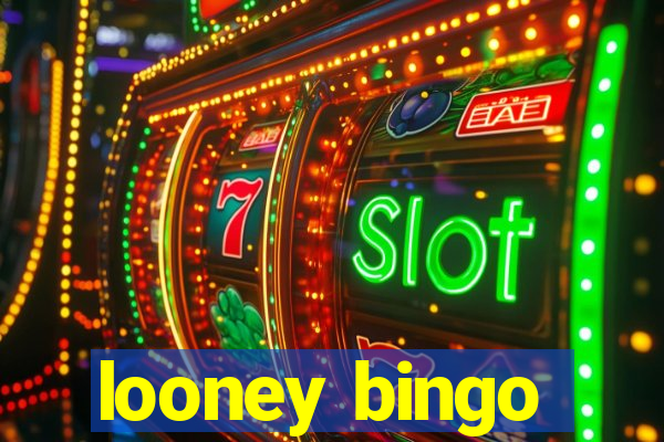 looney bingo