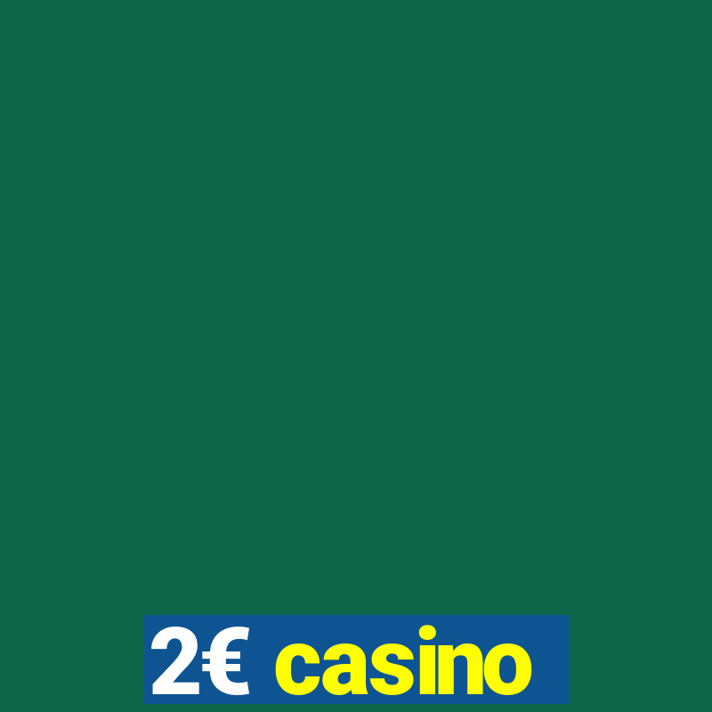 2€ casino