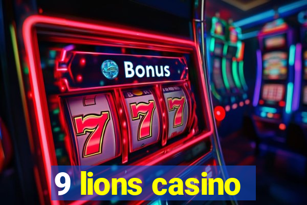 9 lions casino