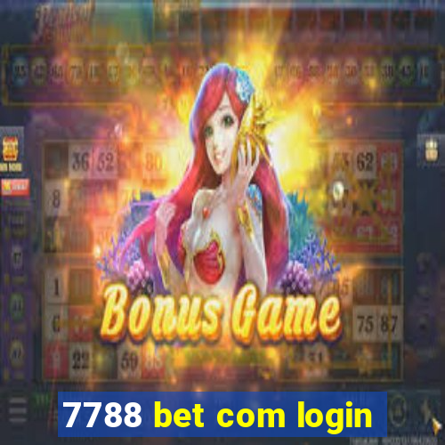 7788 bet com login