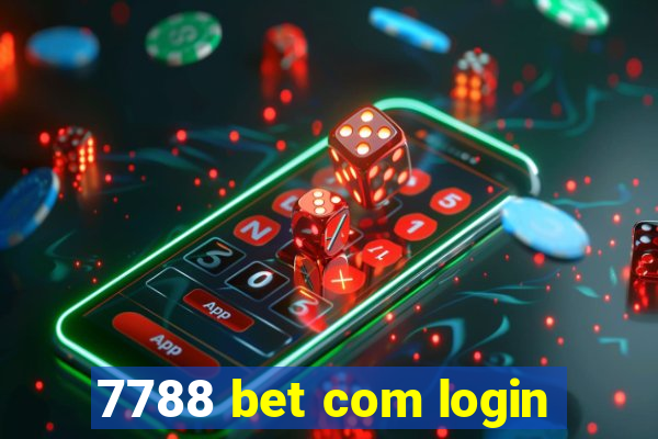 7788 bet com login