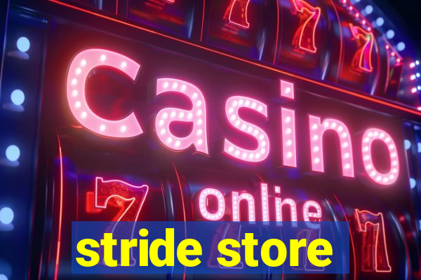 stride store