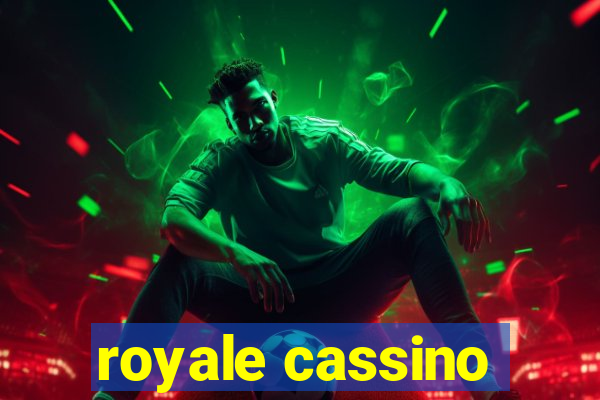 royale cassino