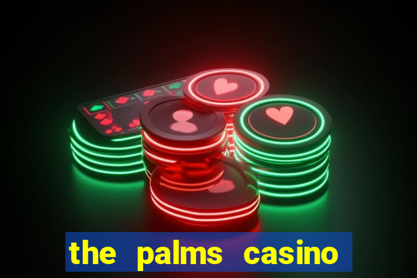 the palms casino hotel las vegas