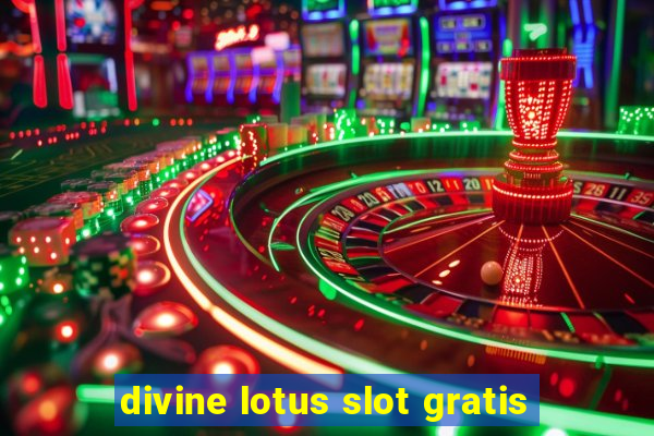 divine lotus slot gratis