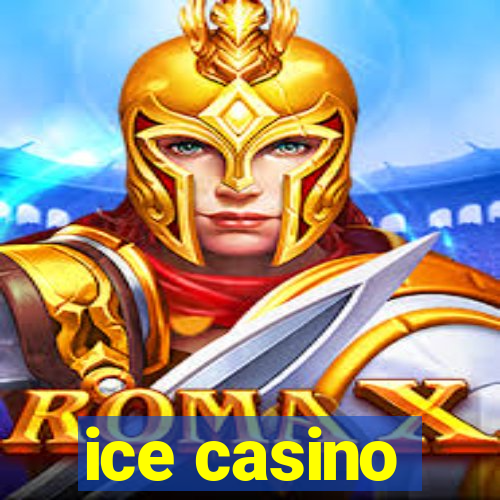 ice casino