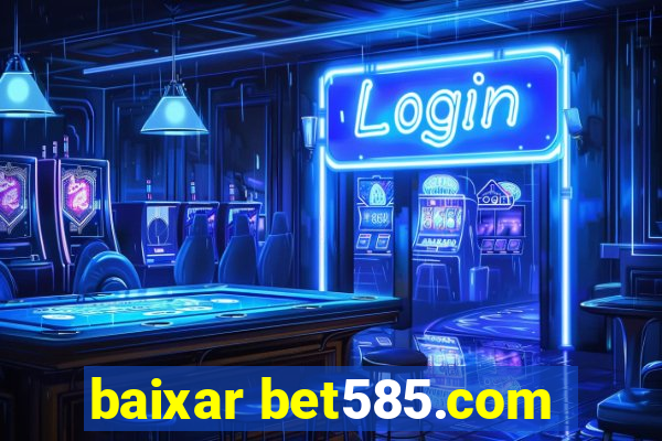 baixar bet585.com