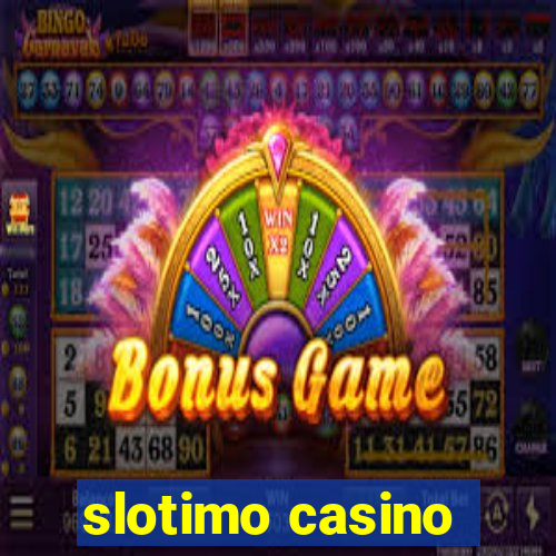 slotimo casino