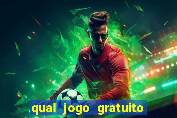 qual jogo gratuito que ganha dinheiro de verdade