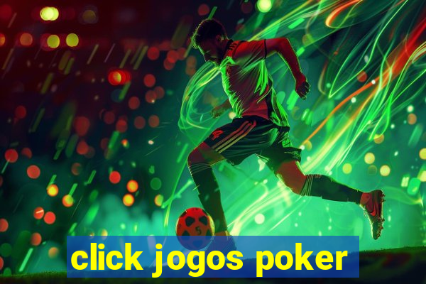 click jogos poker