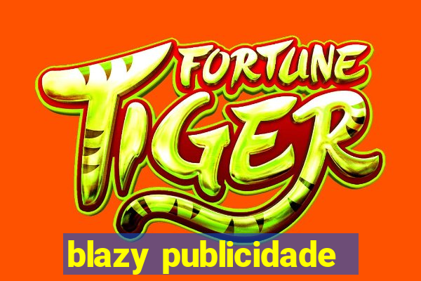 blazy publicidade