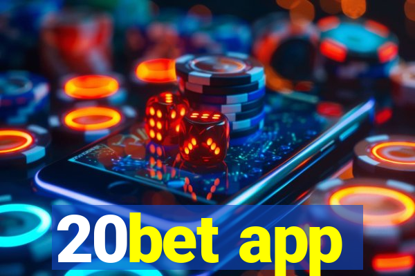 20bet app