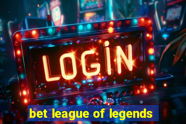 bet league of legends