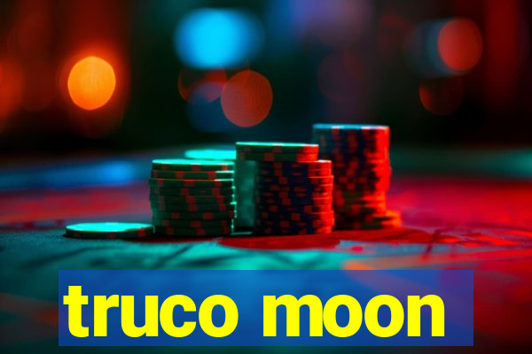 truco moon