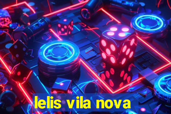 lelis vila nova