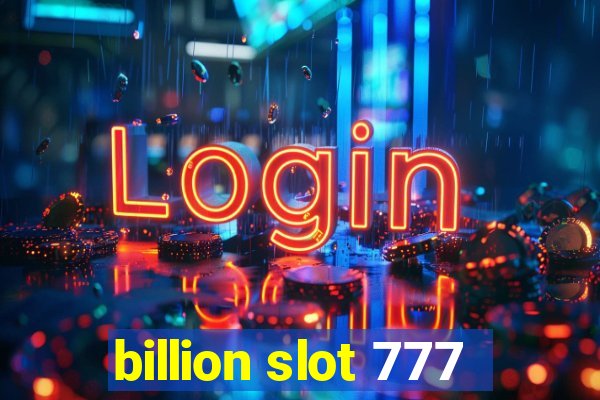 billion slot 777