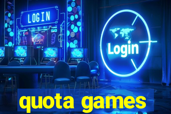 quota games