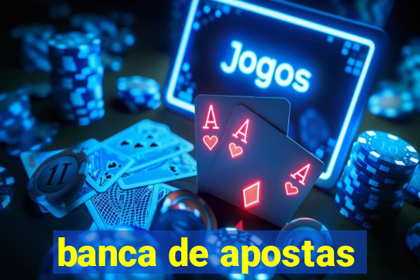 banca de apostas