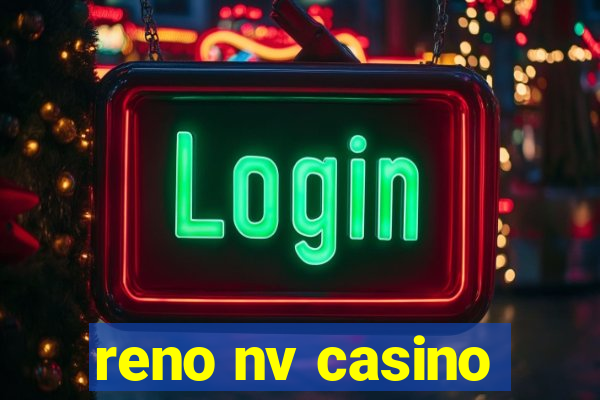 reno nv casino