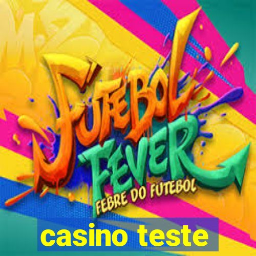 casino teste