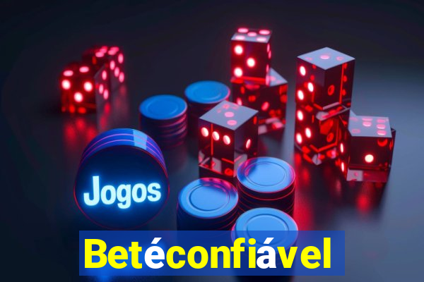 Betéconfiável