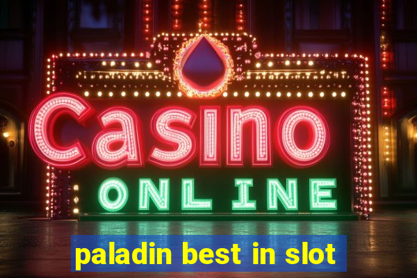 paladin best in slot