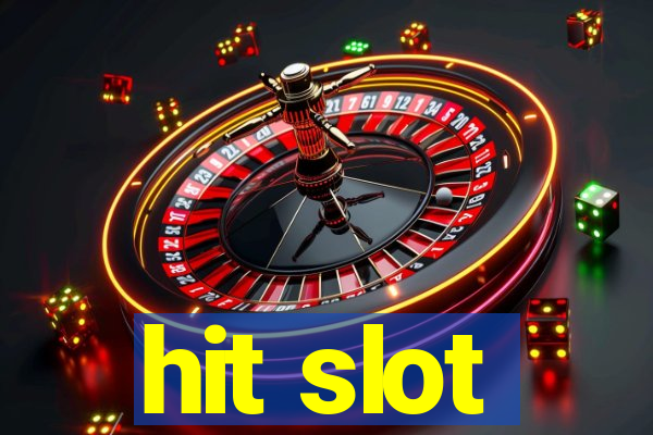 hit slot