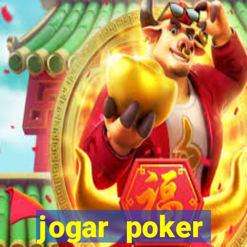 jogar poker dinheiro real