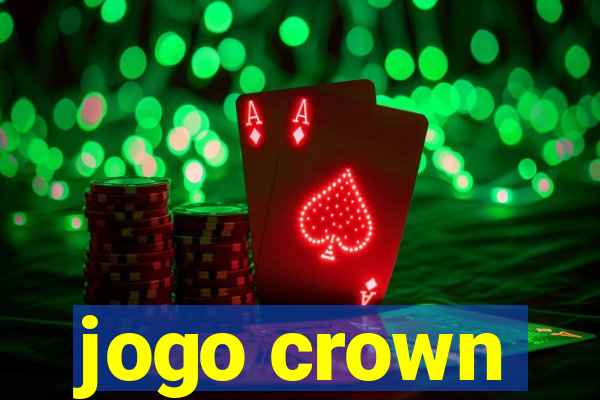 jogo crown