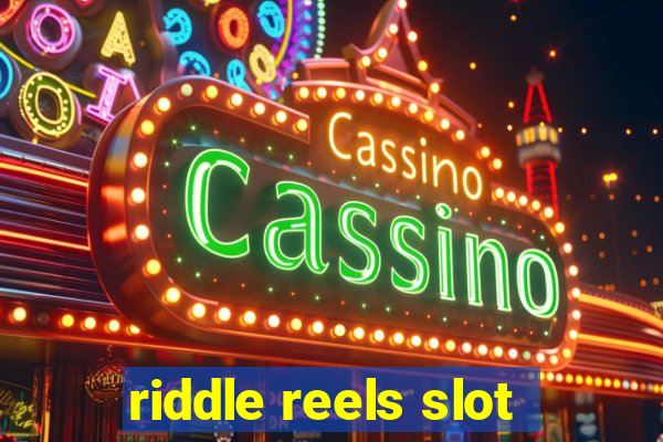 riddle reels slot