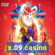 x.09 casino