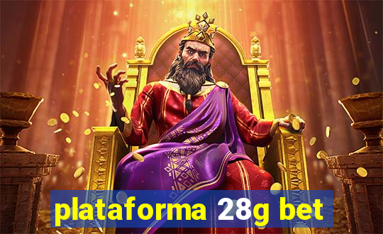 plataforma 28g bet