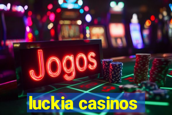 luckia casinos