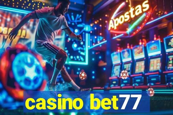 casino bet77