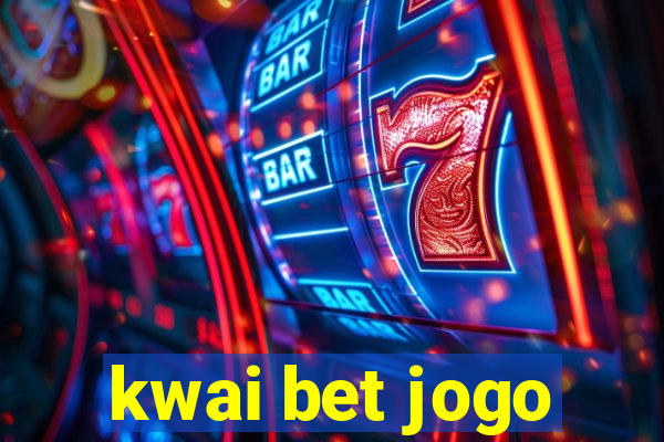 kwai bet jogo