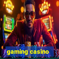 gaming casino