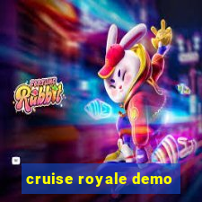 cruise royale demo