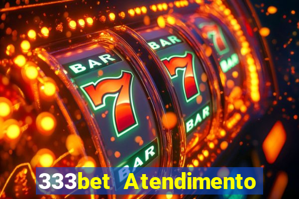 333bet Atendimento ao Cliente