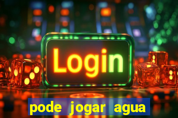 pode jogar agua fervente no vaso