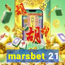 marsbet 21