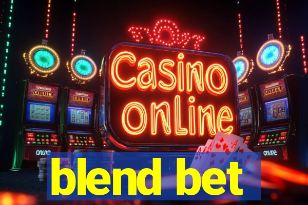 blend bet