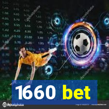 1660 bet