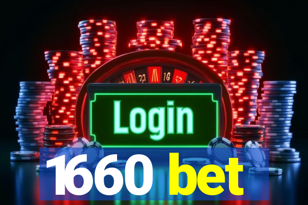 1660 bet